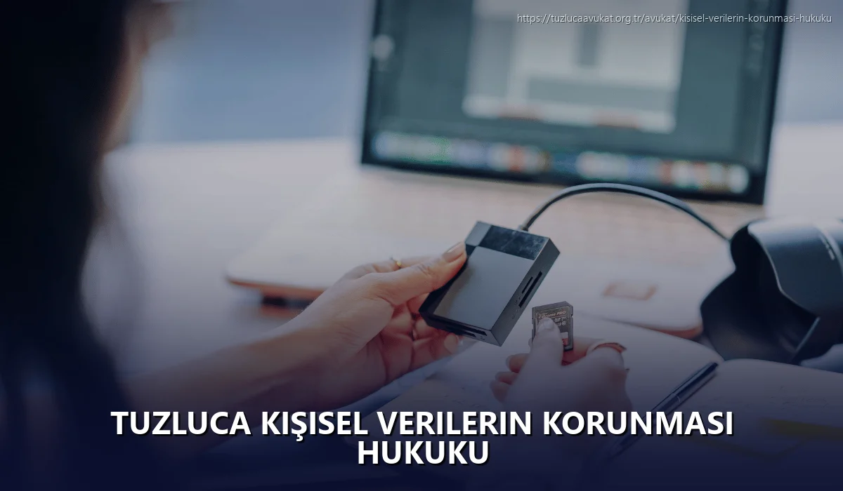 Tuzluca Kişisel Verilerin Korunması Hukuku