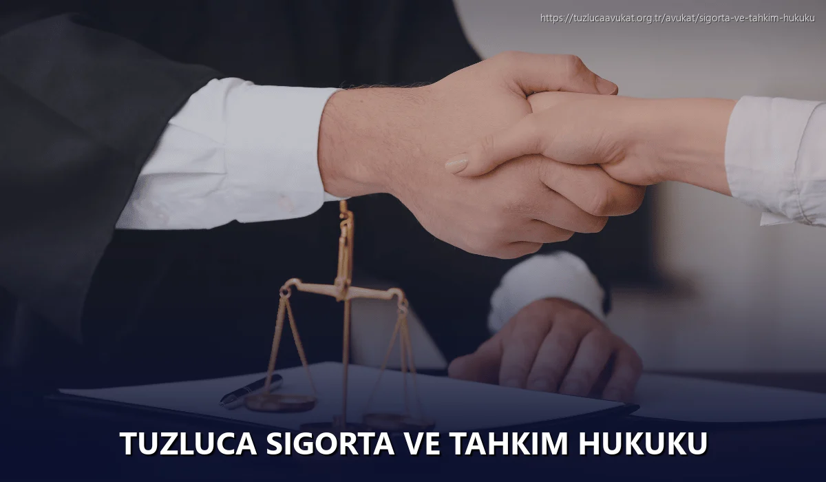 Tuzluca Sigorta ve Tahkim Hukuku