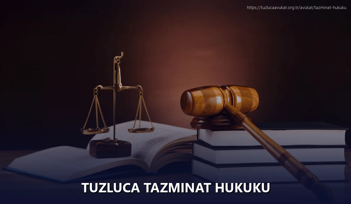 Tuzluca Tazminat Hukuku