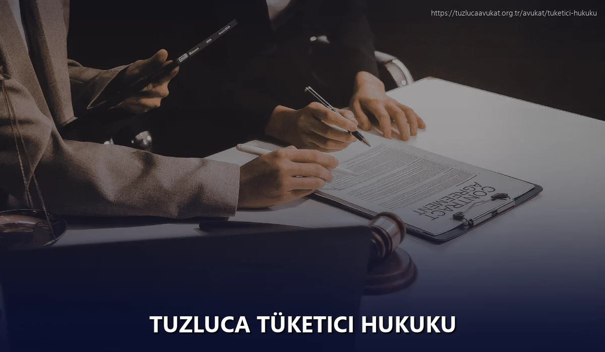 Tuzluca Tüketici Hukuku